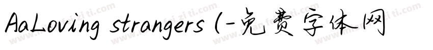 AaLoving strangers (字体转换
